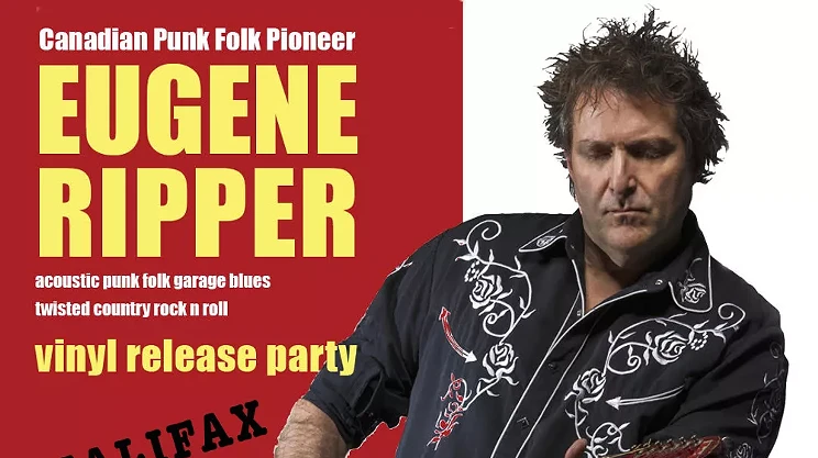 Image: EUGENE RIPPER - punk folk pioneer in Halifax. Vinyl release @ The Carleton - FR JAN 09 - FREE SHOW
